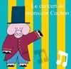 Le concert de monsieur cochon Sylvain Diez