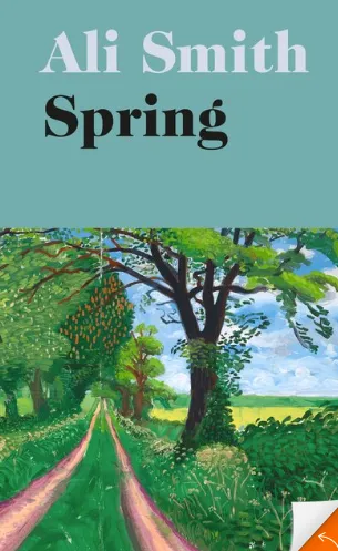 Livres Littérature en VO Anglaise Romans Spring Ali Smith
