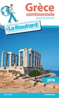 Guide du Routard Grèce continentale 2016, Avec les Îles Ioniennes