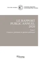 Le rapport public annuel 2020, Tome I et II + rapport d'activités 2019 + livret de la cour de discipline