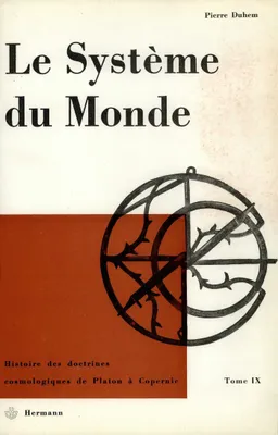 Le Système du Monde IX, La physique parisienne au XVIe siècle, tome 9