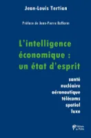 L'intelligence économique, Un état d'esprit