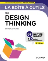 La boîte à outils du Design Thinking - 2e éd.