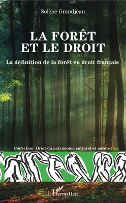 La forêt et le droit, La définition de la forêt en droit français