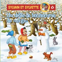 Sylvain et Sylvette, 6, Un drôle de bonhomme de neige, Un drôle de bonhomme de neige