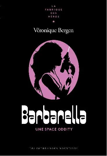 Livres BD BD adultes Barbarella, Une space oddity Véronique Bergen