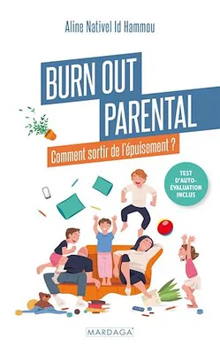 Burn out parental, Comment sortir de l'épuisement ?