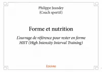 Forme et nutrition, L’ouvrage de référence pour rester en formeHIIT (High Intensity Interval Training)