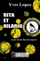 Rita et Hilario, Genêts d'exil, durruti toujours