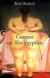 Comme un film égyptien, roman