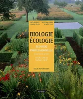 Biologie-Écologie 2de professionnelle Bac pro agricole - Nature, Jardin, Paysage, Forêt (2009), Cours et exercices résolus