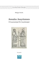 Annales Assyriennes (Volume II), D'Assurnasirpal II à Assurbanipal