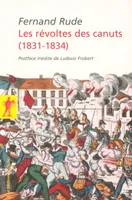 La révolte des canuts (1831-1834), 1831-1834