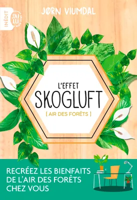 L'effet Skogluft, [Air des forêts]