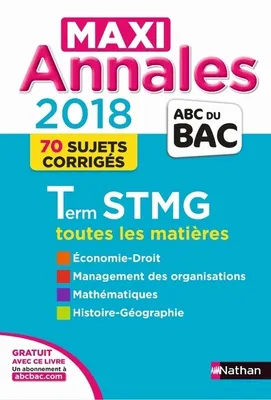 Maxi Annales Bac - Terminale STMG - 2018