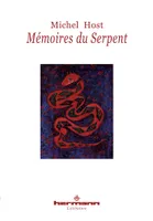Mémoires du serpent, Recueillis par le frère Paphnuce de l'Ordre de saint Zozime