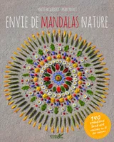 100 créations inspirantes Mandalas land-art