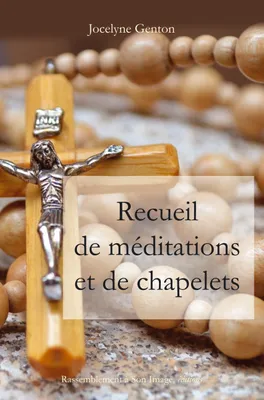 Recueil de méditations et de chapelets - L101