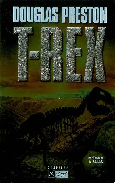 Livres Polar Thriller T-Rex Douglas Preston
