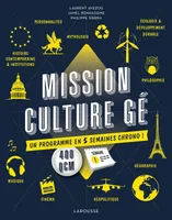 Mission Culture Gé, Un programme en 5 semaines chrono !