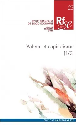 Revue française de socio-économie numéro 23 Valeur et capitalisme (1/2)