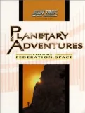 [Occasion] Star Trek, the Next Generation RPG - Planetary Adventures Vol.1 - Federation Space