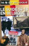 Le guide 14-18 en Belgique