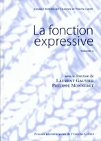 Volume 2, La fonction expressive – volume 2