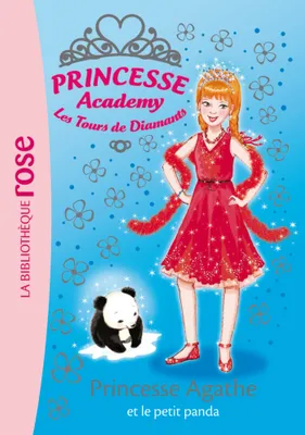 40, Princesse Academy 40 - Princesse Agathe et le petit panda