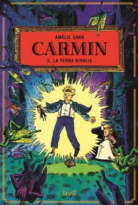 Carmin, le garçon au pied-sabot, La Terra Divalis, La Terra Divalis