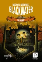 Blackwater, tome 4, La guerre