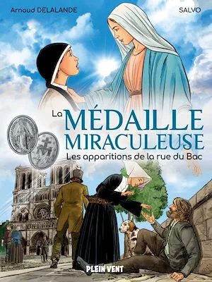 La Médaille miraculeuse, Les apparitions de la rue du Bac