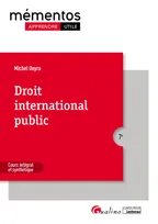 DROIT INTERNATIONAL PUBLIC - COURS INTEGRAL ET SYNTHETIQUE, Cours intégral et synthétique