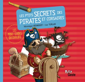Les p'tits secrets des pirates et des corsaires