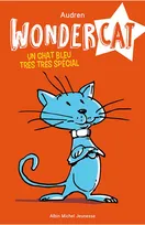 Wondercat, 1, Un chat bleu très très spécial - tome 1, Wondercat - tome 1