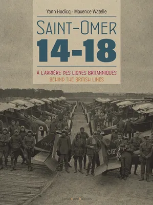Saint-Omer, 14-18, À l'arrière des lignes britanniques
