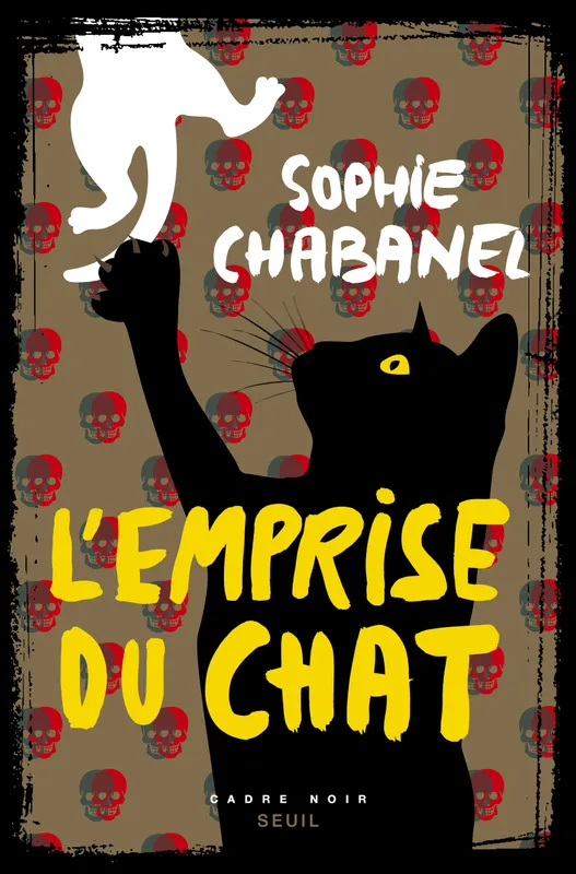 L'Emprise du chat Sophie Chabanel