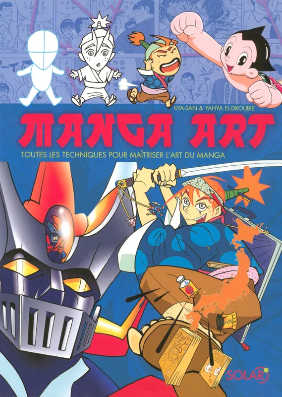 Livres Mangas Manga Art, toutes les techniques pour maîtriser l'art du manga Ilya-San, Yahya El-Droubie