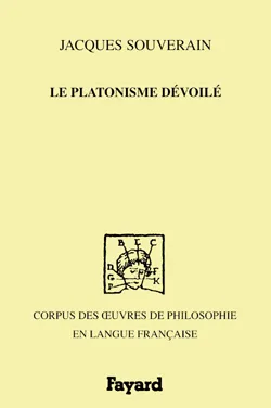Livres Sciences Humaines et Sociales Philosophie Le platonisme dévoilé, 1700 Jacques Souverain