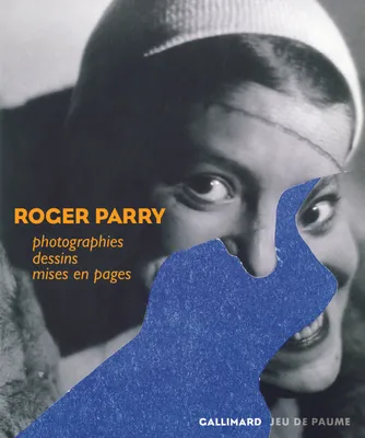 Roger Parry, Photographies, dessins, mises en pages