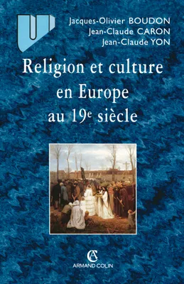 Religion et culture en Europe au 19e siècle, 1800-1914