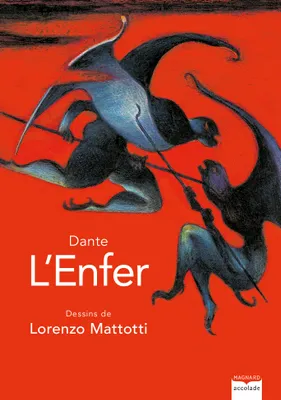 L'Enfer, Le texte intemporel de Dante magnifié par les dessins de Lorenzo Mattotti
