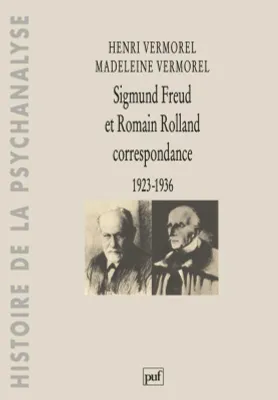 Sigmund Freud et Romain Rolland. Correspondance 1923-1936, correspondance 1923-1936