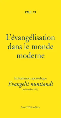 L'évangélisation dans le monde moderne, Exhortation apostolique Evangelii nuntiandi