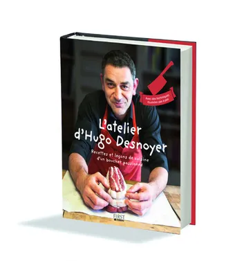 L'atelier d Hugo Desnoyer, recettes et leçons de cuisine d'un boucher passionné