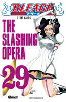 29, Bleach, The slashing opera