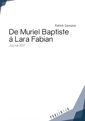 DE MURIEL BAPTISTE A LARA FABIAN