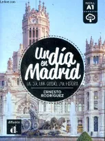 Un día en Madrid, Un día, una ciudad, una historia