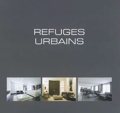 Livres Arts Design et arts décoratifs Refuges urbains, Urban retreats, Wonen in de grootstad Wim Pauwels
