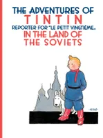 The adventures of Tintin., 1, Tintin reporter for Le petit Vingtième in the land of the Soviets, THE ADVENTURES OF TINTIN IN THE LANDS OF THE SOVIETS
